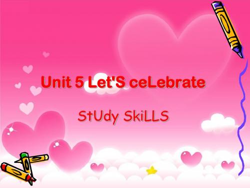 【最新】牛津译林版七年级英语上册Unit5 let's celebrate Study skills 精品课件(19张PPT)