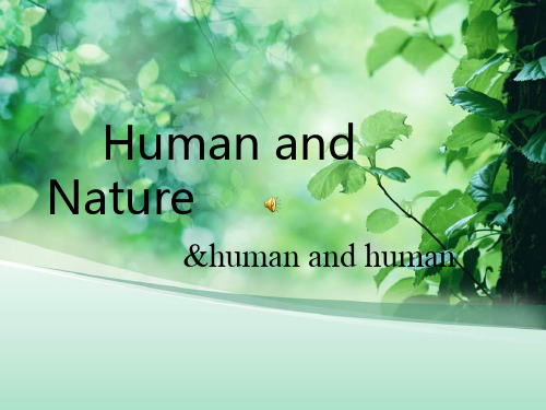 人与自然英语ppt;Human-and-Nature