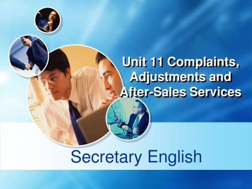 《秘书英语》11Complaints,Adjustments and After-sales Services