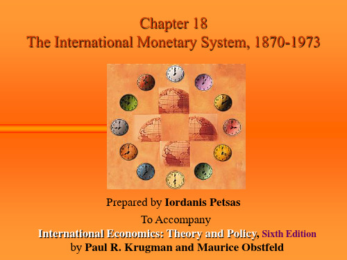 ch18 The International Monetary System, 1870-1973 克鲁格曼国际经济学第六版英文教学课件