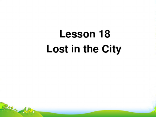 冀教版英语四年级上册Lesson 18 Lost in the City 1-优课件