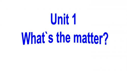 2018春人教新目标八年级英语下册教学课件：Unit1 What`s the matter