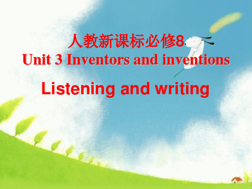 新人教版选修八Unit3 Listening and writing