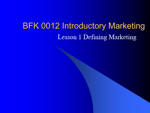 Lesson 1 Marketing Defined