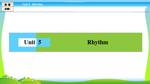 高中(北师大版)英语必修2课件：Unit 5 Rhythm5