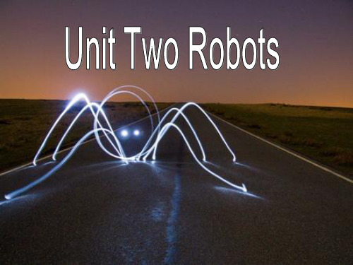 Unit2_Robots课件