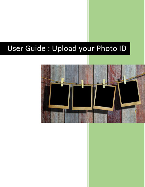 User Guide  Upload Your Photo ID说明书