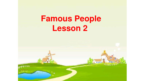 人教版小学六年级英语上册《Famous People Lesson 2》图文