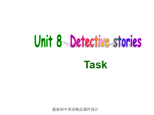 最新牛津译林版九年级英语上册 Unit 8 Detective stories Task精品课件 