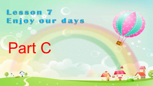 初中英语七年级上册《StarterLesson 7 Enjoy our days》 (3)