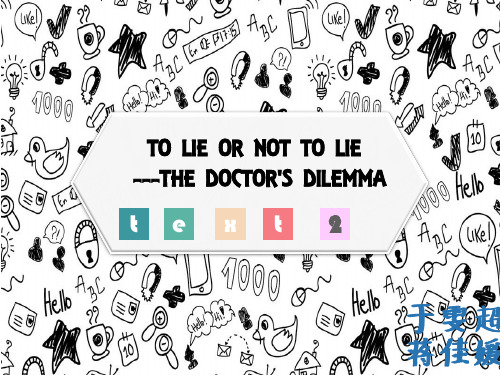 UNIT 5 To Lie or not to Lie — the Doctor’s Dilemma