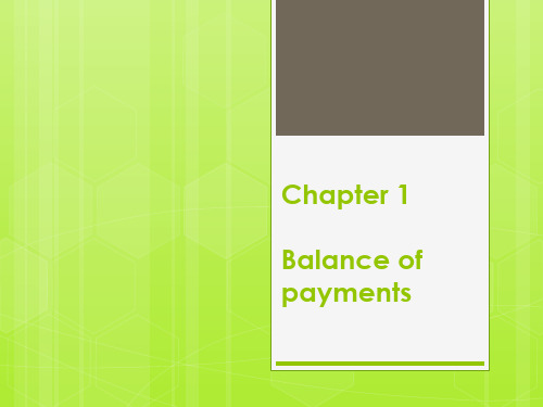 国际金融(英文版第二版)Chapter 1 Balance of Payment