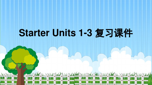 Starter Units 1-3 单元复习课件