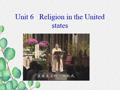 英美概况Unit-6---Religion-in-the-United-states