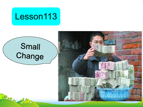 新概念英语NCE1_lesson113-114(共32页)课件