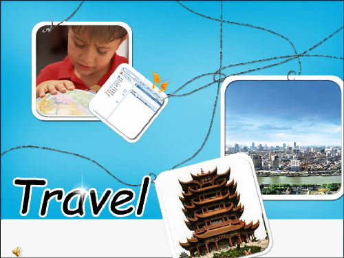 小学英语 travel 精品课件