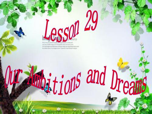 冀教初中英语八上《Lesson29OurAmbitionsandDreams》