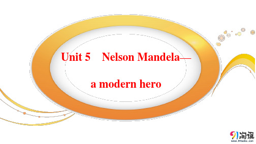 课件19：Unit 5 Nelson Mandela—a modern hero