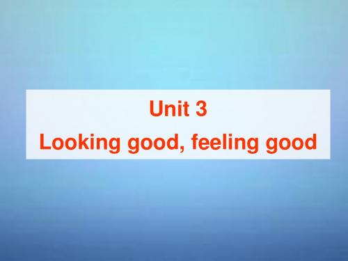 2015年高中英语 Unit3 Looking good,feeling good Grammar and usage课件 牛津译林版必修1