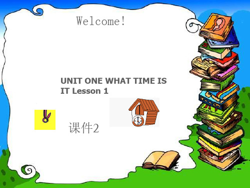 二年级下册英语课件-UNIT ONE WHAT TIME IS IT Lesson 1(1)_北京课