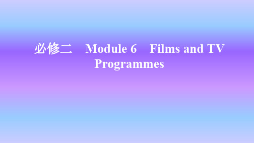 外研版英语课件必修二Module 6 Films and TV Programmes