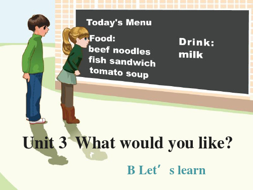 人教版PEP英语五年级上册Unit3 What would you likeB lets learn等