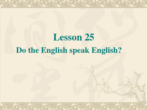 新概念英语第二册第25课_Do_the_English_speak_English_英国人讲的是英语吗