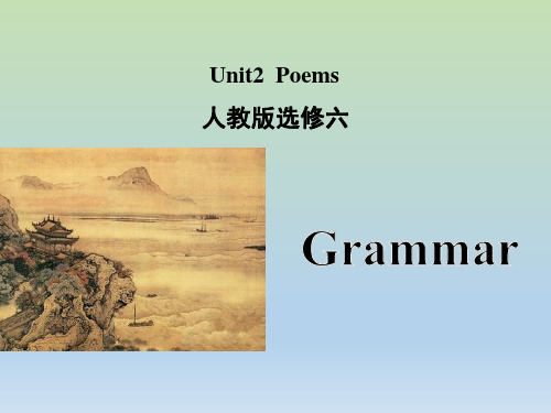 人教版高中英语选修六Unit2 Grammar 课件