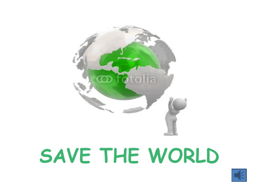 英语环境污染问题课件——save the world