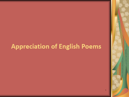 英语诗歌鉴赏--Appreciation of English Poems(课堂PPT)