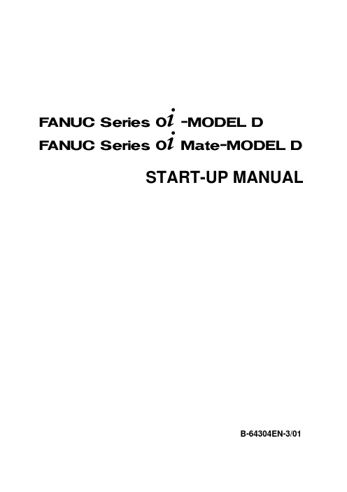 FANUC 0i-D 启动说明书B-64304EN-3_01