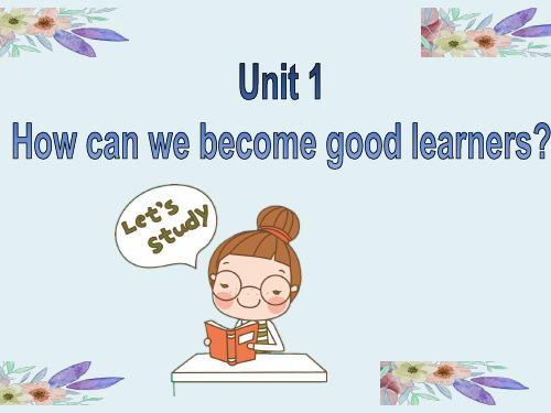 人教版九年级英语全一册第一单元unit-1-How can we become good learners-课件