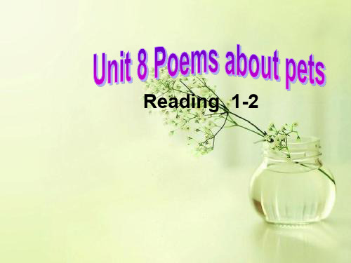 牛津译林版七年级英语下册Unit8Petsreading1-2优质PPT课件