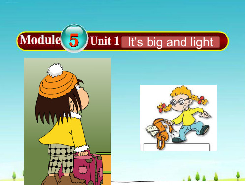 五年级下册英语课件Module5 Unit1 It's big and light 外研版 (共27张PPT)