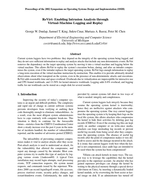 ReVirt Enabling Intrusion Analysis through Virtual-Machine Logging and Replay