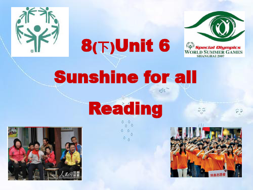 牛津译林版八年级英语下册 Unit 6 Sunshine for all Reading 3课件1