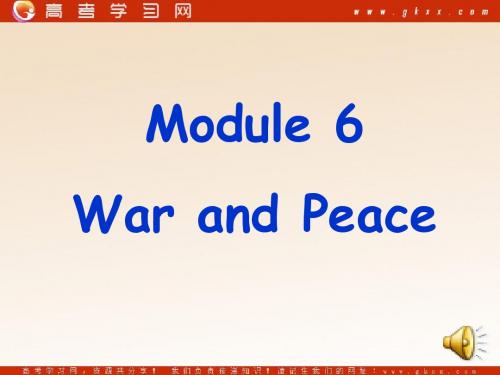 Module 6《War and Peace》introduction,reading and voca课件6(25张PPT)(外研版选修6)