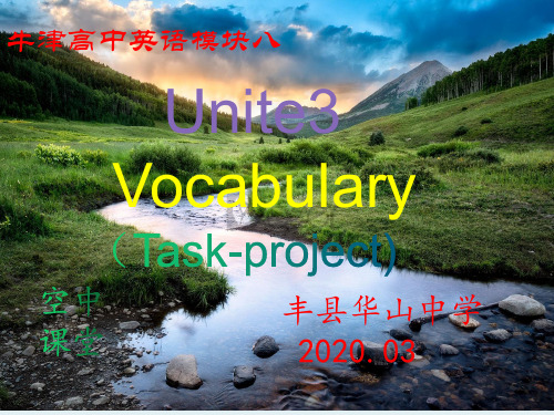 牛津高中英语模块八Unit3 Vocabulary(Task-Project)25张ppt