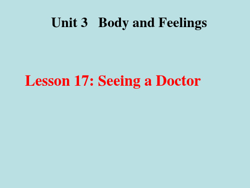 冀教版七年级英语上Unit 3 Lesson 17 Seeing A Doctor教学课件 (共17