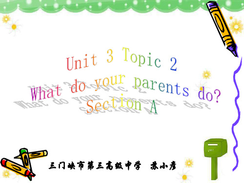 Unit_3_Topic_2_What_does_your_mother_do_Section_A