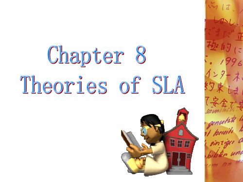 Chapter 8 Theories of second language acquisition