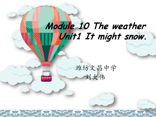 八上M10U1It might snow