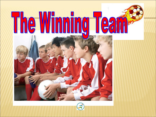 九年级英语精品课件unit11the-winning-team-