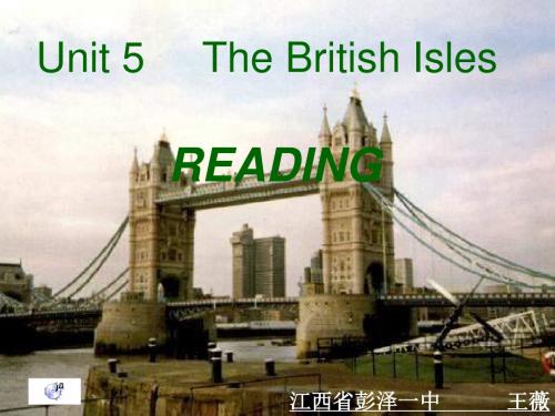 王薇课件《Unit 5 The British Isles(reading)》