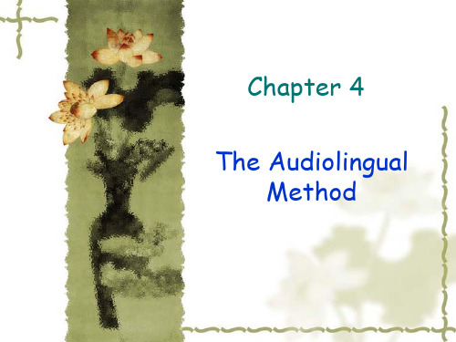 Chapter 4 The Audiolingual Method