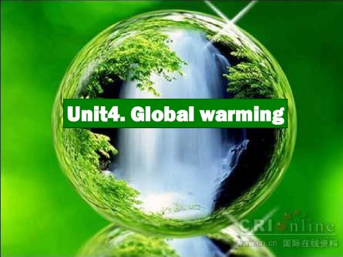 选修六Unit4 Global warming