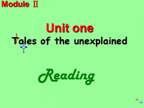 英语：unit1《Tales of the unexplained-reading》课件(牛津译林版必修2)