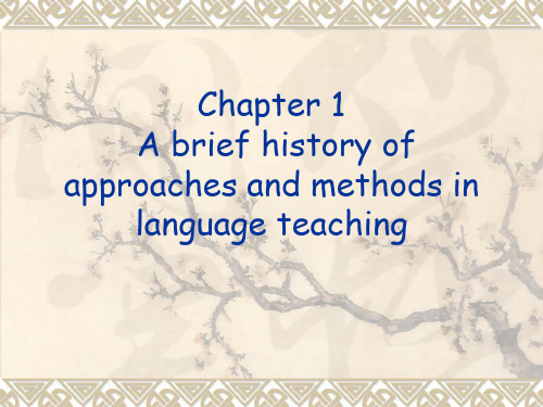 Chapter 1 A brief history of language teaching