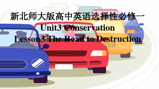 新北师大版高中英语选择性必修一Unit3Lesson3The Road to Destruction