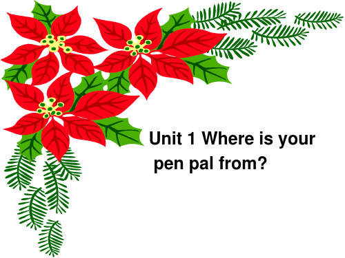 unit1whereisyourpenpalfrom整个课件